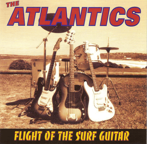 The Atlantics : Flight of the Surf Guitar